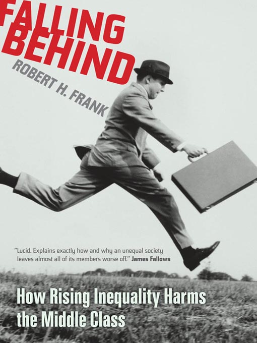 Title details for Falling Behind by Robert H. Frank - Available